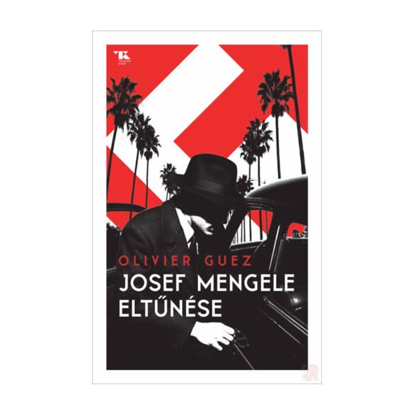 JOSEF MENGELE ELTŰNÉSE