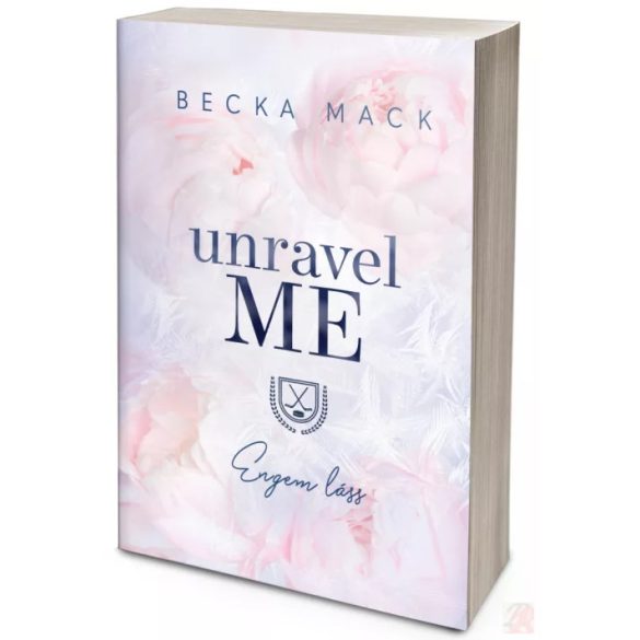 UNRAVEL ME – ENGEM LÁSS (NEM éldekorált kiadás)