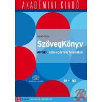 SZÖVEGKÖNYV ANGOL SZÖVEGÉRTÉSI FELADATOK B1+ B2