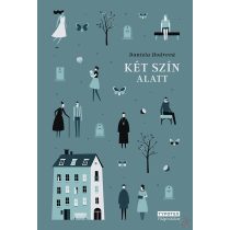 KÉT SZÍN ALATT