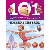 101 DOLOG, AMIT JÓ, HA TUDSZ AZ EMBERI TESTRŐL