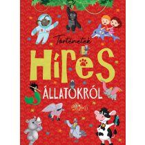 TÖRTÉNETEK HÍRES ÁLLATOKRÓL