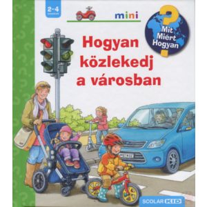 HOGYAN KÖZLEKEDJ A VÁROSBAN? 