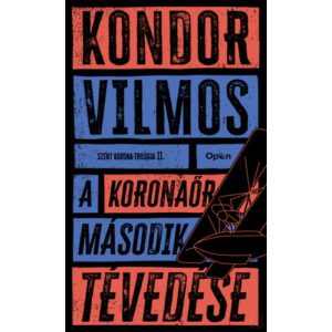 A KORONAŐR MÁSODIK TÉVEDÉSE