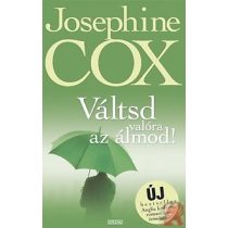 VÁLTSD VALÓRA AZ ÁLMOD