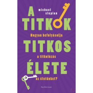 A TITKOK TITKOS ÉLETE