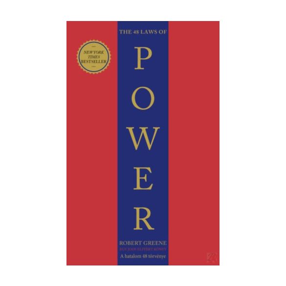 THE 48 LAWS OF POWER – A HATALOM 48 TÖRVÉNYE