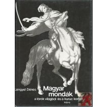 MAGYAR MONDÁK A TÖRÖK VILÁGBÓL ÉS A KURUC KORBÓL