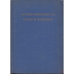 STUDIES PRESENTED TO DAVID MOORE ROBINSON Vol. I