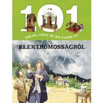 101 DOLOG, AMIT JÓ, HA TUDSZ AZ ELEKTROMOSSÁGRÓL