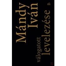 MÁNDY IVÁN VÁLOGATOTT LEVELEZÉSE