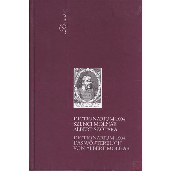 DICTIONARIUM 1604 - Szenci Molnár Albert szótára 