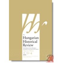 THE HUNGARIAN HISTORICAL REVIEW Volume 1 Issue 3-4 2012