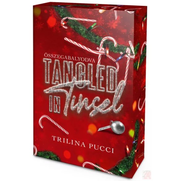 TANGLED IN TINSEL – ÖSSZEGABALYODVA (éldekorált kiadás)