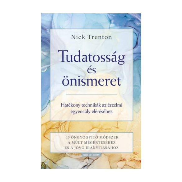 TUDATOSSÁG ÉS ÖNISMERET