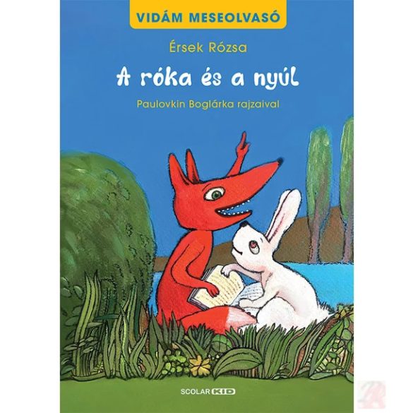 A RÓKA ÉS A NYÚL – Vidám meseolvasó 1. kötet 