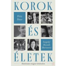 KOROK ÉS ÉLETEK