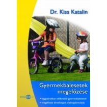 GYERMEKBALESETEK MEGELŐZÉSE