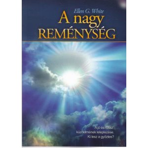 A NAGY REMÉNYSÉG