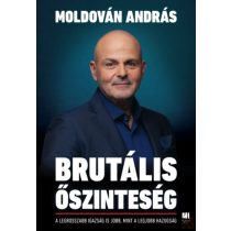 BRUTÁLIS ŐSZINTESÉG