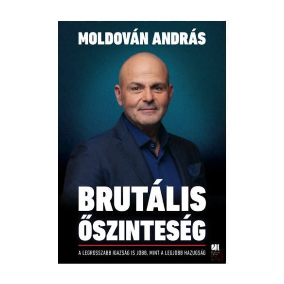 BRUTÁLIS ŐSZINTESÉG