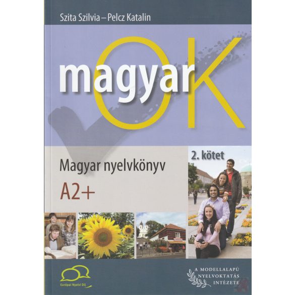 MagyarOK – Magyar nyelvkönyv 2. kötet A2+ 