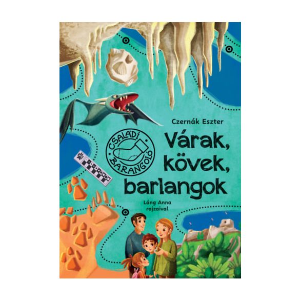VÁRAK, KÖVEK, BARLANGOK