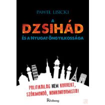 A DZSIHÁD ÉS A NYUGAT ÖNGYILKOSSÁGA