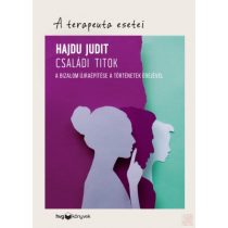   CSALÁDI TITOK - A BIZALOM ÚJRAÉPÍTÉSE A TÖRTÉNETEK EREJÉVEL