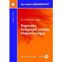 DAGANATOS BETEGSÉGEK SZŰRÉSE MAGYARORSZÁGON