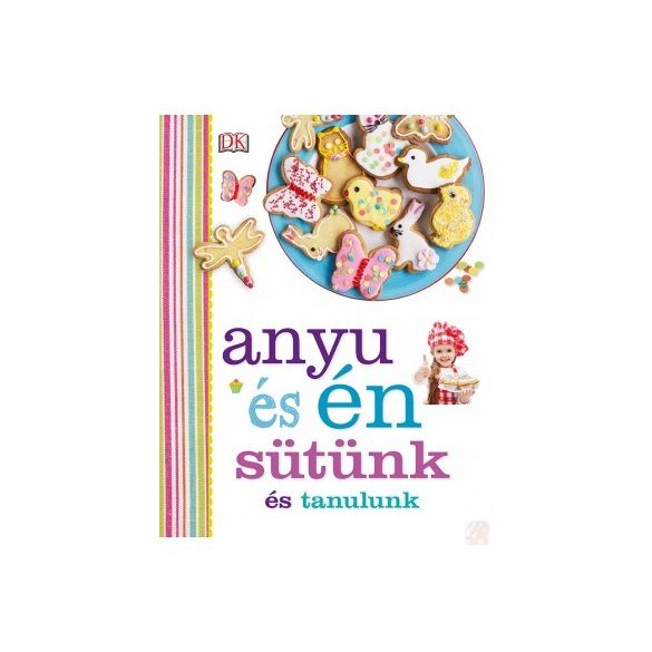 ANYU ÉS ÉN - SÜTÜNK ÉS TANULUNK