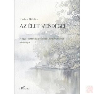 AZ ÉLET VENDÉGEI