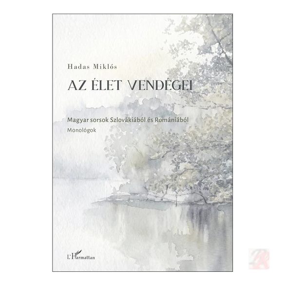 AZ ÉLET VENDÉGEI
