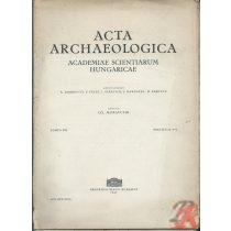 ACTA ARCHAEOLOGICA Tomus XIV., Fasc. 1-2.
