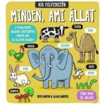 KIS FELFEDEZŐK - MINDEN, AMI ÁLLAT 