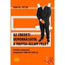 AZ EREDETI DEMOKRÁCIÁTÓL A MAFFIA ÁLLAM FELÉ?