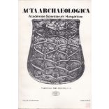 ACTA ARCHAEOLOGICA Tomus XLIX 1997, Fasciculi 1-3.