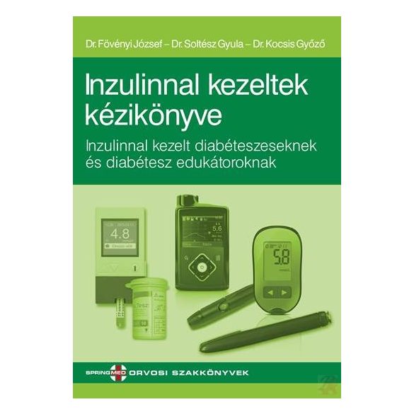 INZULINNAL KEZELTEK KÉZIKÖNYVE