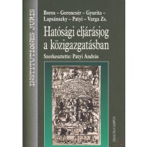 HATÓSÁGI ELJÁRÁSJOG A KÖZIGAZGATÁSBAN