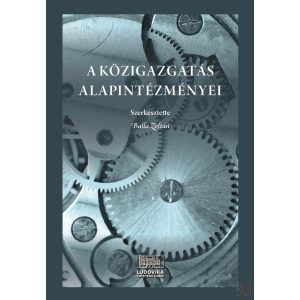 A KÖZIGAZGATÁS ALAPINTÉZMÉNYEI
