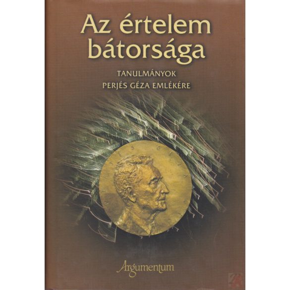 AZ ÉRTELEM BÁTORSÁGA