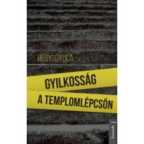 GYILKOSSÁG A TEMPLOMLÉPCSŐN