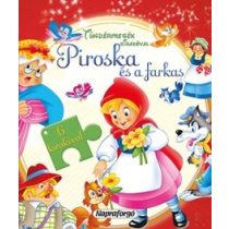 TÜNDÉRMESÉK KIRAKÓVAL - PIROSKA ÉS A FARKAS - Elfogyott
