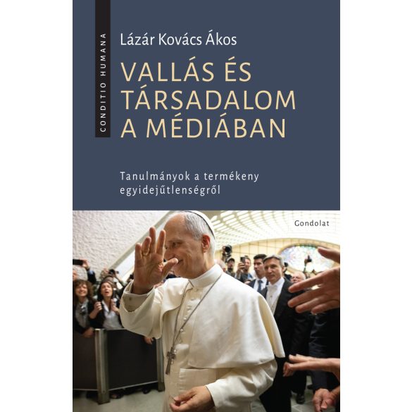 VALLÁS ÉS TÁRSADALOM A MÉDIÁBAN