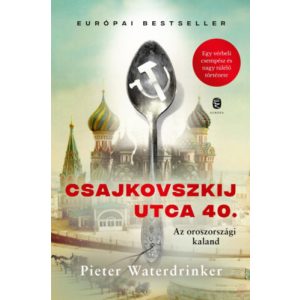 CSAJKOVSZKIJ UTCA 40. - AZ OROSZORSZÁGI KALAND