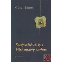 KIEGÉSZÍTÉSEK EGY VÖRÖSMARTY-SORHOZ
