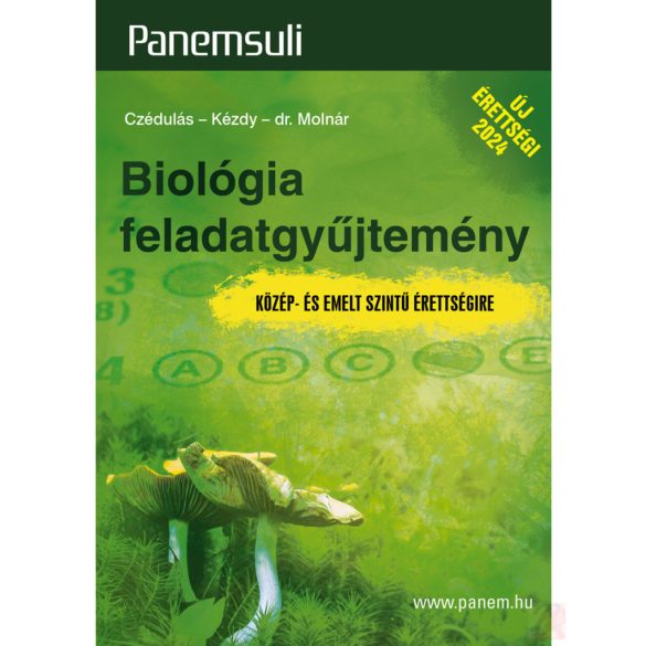 BIOLÓGIA FELADATGYŰJTEMÉNY - Közép- és emelt szintű érettségire