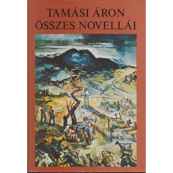 TAMÁSI ÁRON ÖSSZES NOVELLÁI I-II. kötet