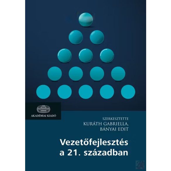 VEZETŐFEJLESZTÉS A 21. SZÁZADBAN