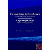 A LOGOTERÁPIA ALAPJAI / DIE GRUNDLAGEN DER LOGOTHERAPIE